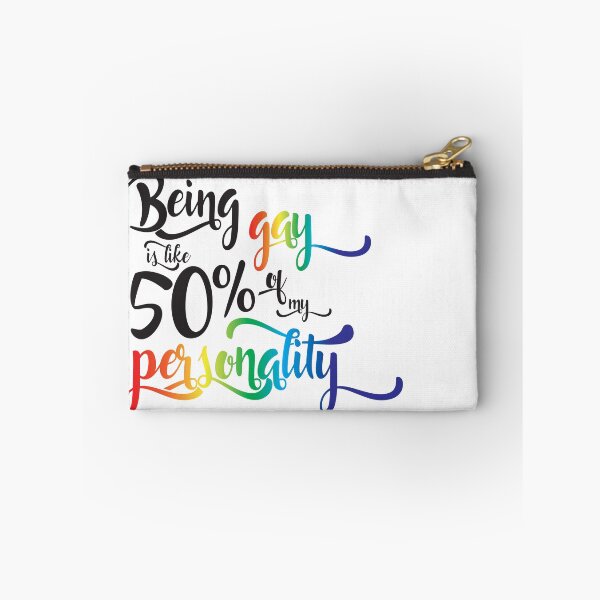 Item preview, Being Gay is like, 50% of my personality. designed and sold by Krysta Parisi.