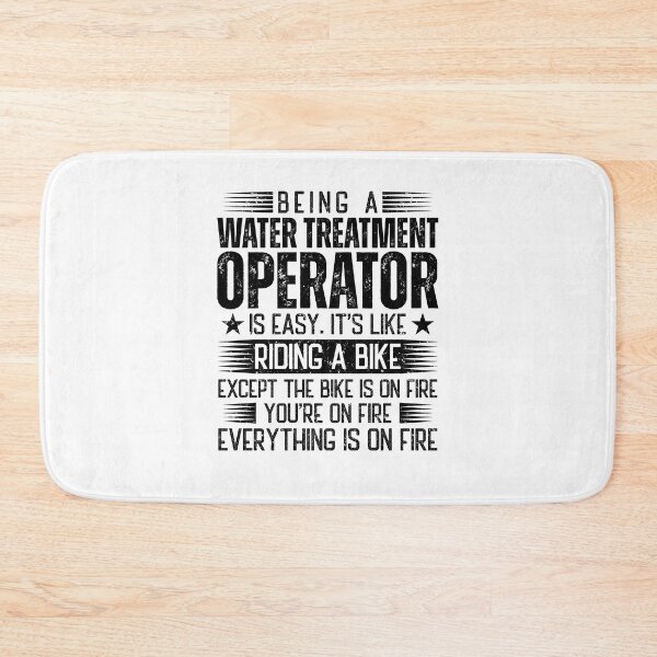 Item preview, Being A Water Treatment Operator Is Easy designed and sold by wittyshop.