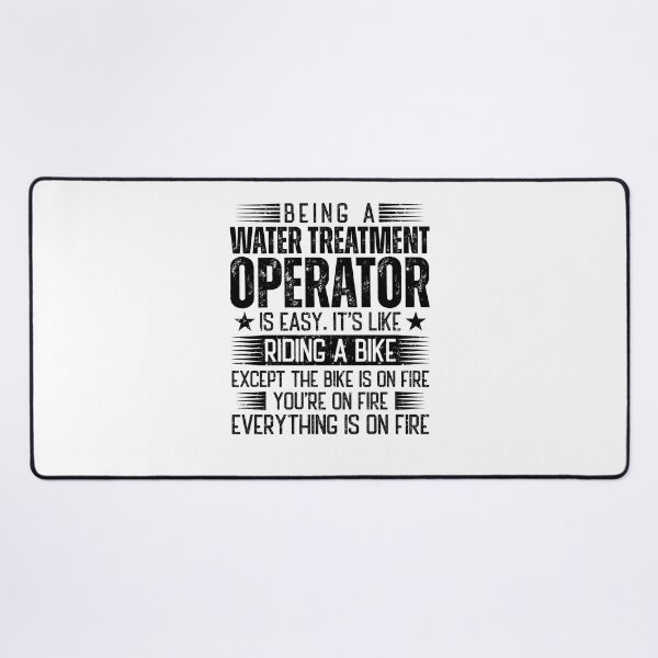 Item preview, Being A Water Treatment Operator Is Easy designed and sold by wittyshop.