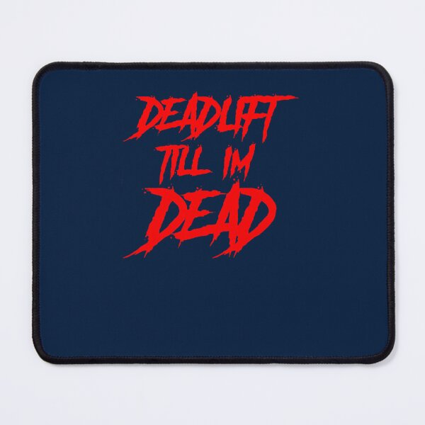 Item preview, Deadlift Till I dead designed and sold by KoreproductsCoe.