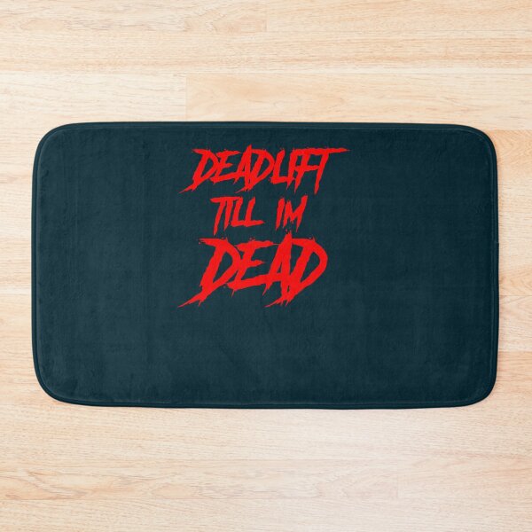 Item preview, Deadlift Till I dead designed and sold by KoreproductsCoe.
