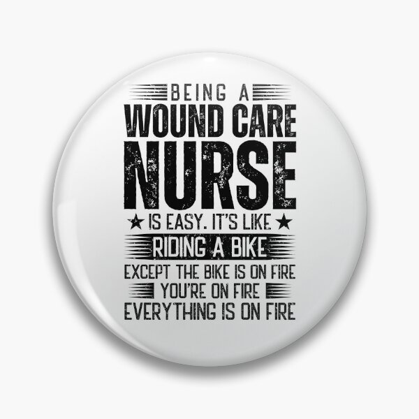 Item preview, Being A Wound Care Nurse Is Easy designed and sold by wittyshop.