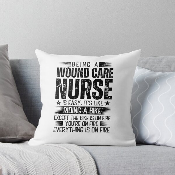 Item preview, Being A Wound Care Nurse Is Easy designed and sold by wittyshop.