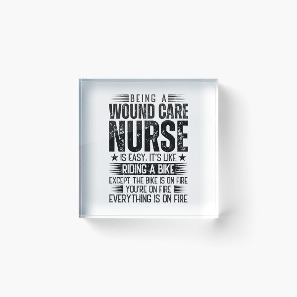 Item preview, Being A Wound Care Nurse Is Easy designed and sold by wittyshop.