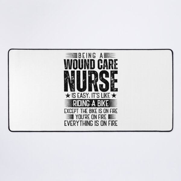 Item preview, Being A Wound Care Nurse Is Easy designed and sold by wittyshop.