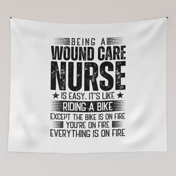 Item preview, Being A Wound Care Nurse Is Easy designed and sold by wittyshop.
