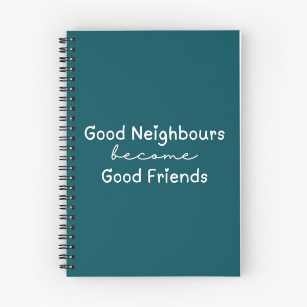 Item preview, Good Neighbours Become Good Friends Lyric Ramsay Street TV Show Quote  1 designed and sold by MarielBernhard.