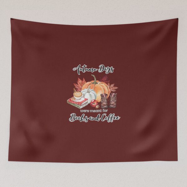 Item preview, Autumn Days Were Meant For Books and Coffee designed and sold by A-M-Watson.