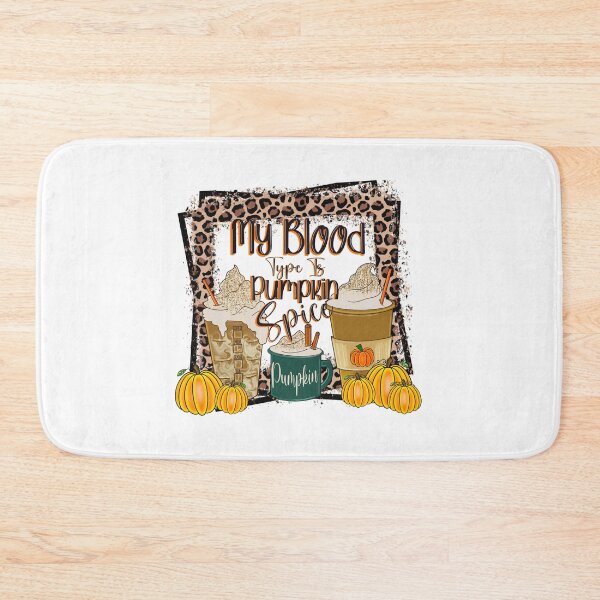 Item preview, My Blood Type Is Pumpkin Spice designed and sold by ShabbyBarn.