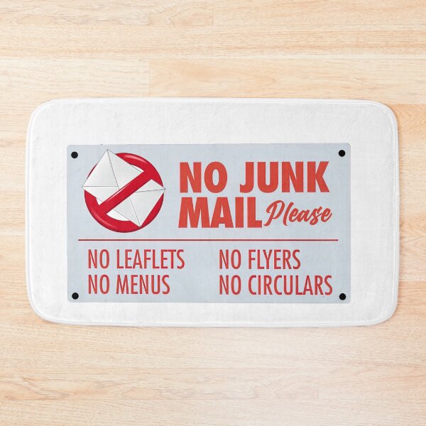 Item preview, No Junk Mail, No Junk Mail Please designed and sold by graphic-genie.