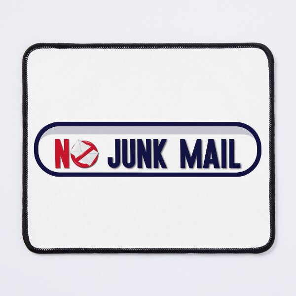 Item preview, No Junk Mail, No Junk Mail Please designed and sold by graphic-genie.