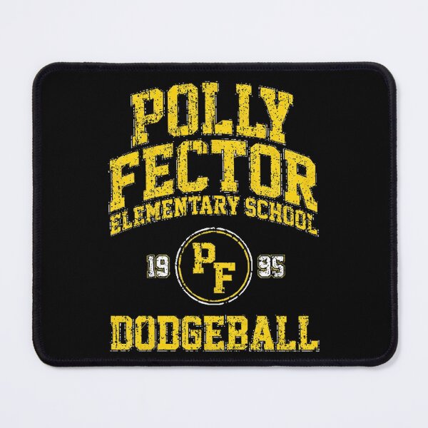 Item preview, Polly Fector Elementary School Dodgeball (Billy Madison) designed and sold by TempiesFashio.