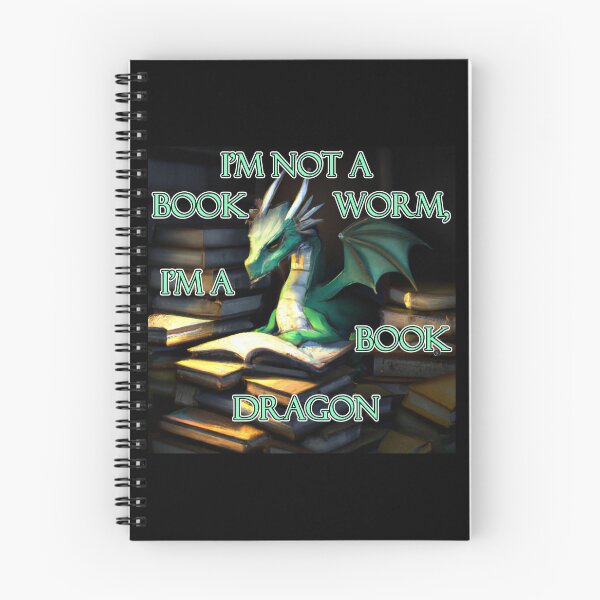 Item preview, Not a book worm, Book Dragon Version 3 designed and sold by AtlantisApparel.