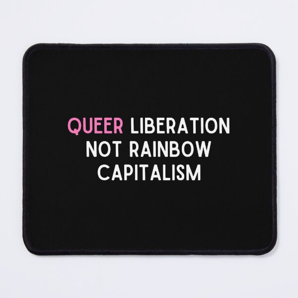 Item preview, Queer Liberation Not Rainbow Capitalism designed and sold by StickerSparkle.