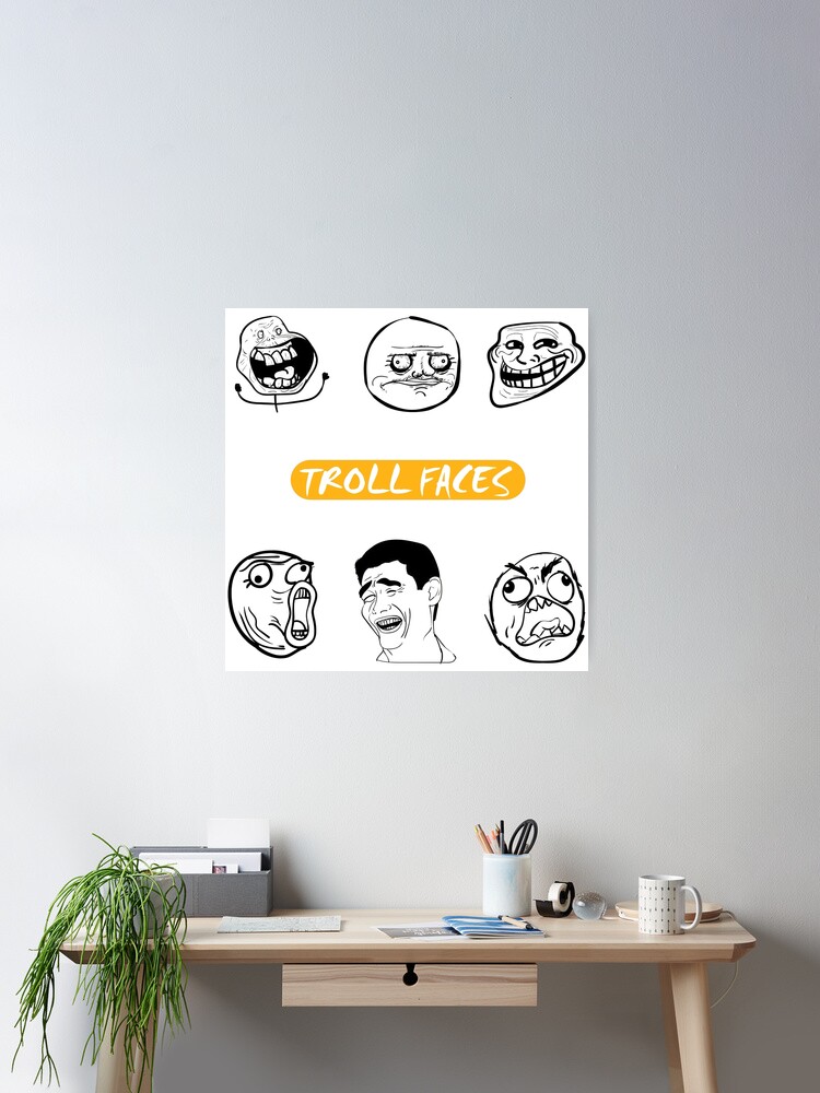 Troll Face Problem Funny Vector Design Poster