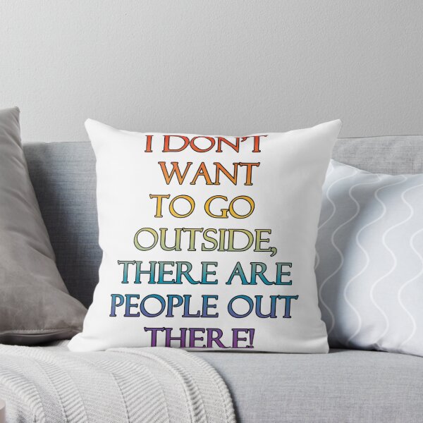 Item preview, I don't want to go outside, there are people. designed and sold by AtlantisApparel.