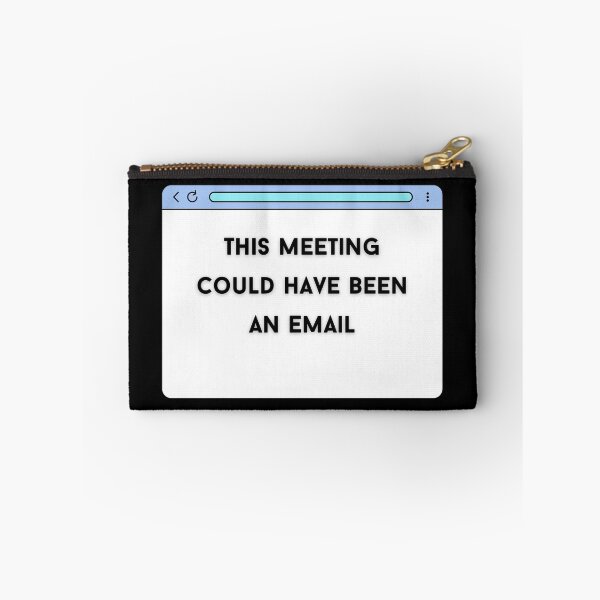 Item preview, This meeting could have been an email designed and sold by shasoysen.