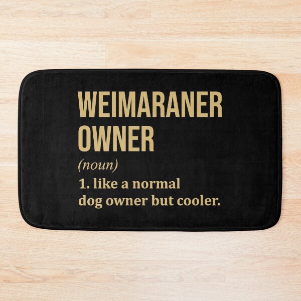 Item preview, Weimaraner Dog Owner Definition in Gold designed and sold by XCIV.