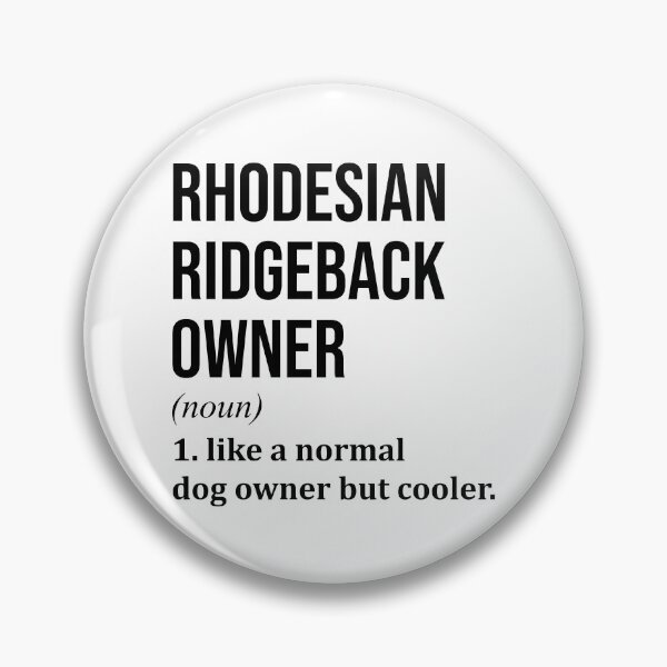 Item preview, Rhodesian Ridgeback Dog Owner Definition designed and sold by XCIV.