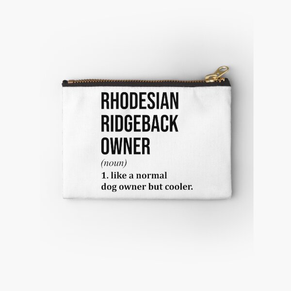 Item preview, Rhodesian Ridgeback Dog Owner Definition designed and sold by XCIV.