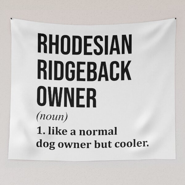 Item preview, Rhodesian Ridgeback Dog Owner Definition designed and sold by XCIV.