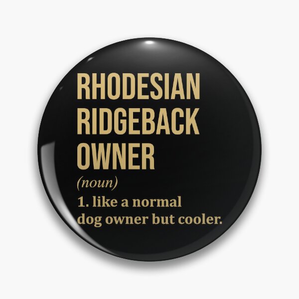 Item preview, Rhodesian Ridgeback Dog Owner Definition in Gold designed and sold by XCIV.
