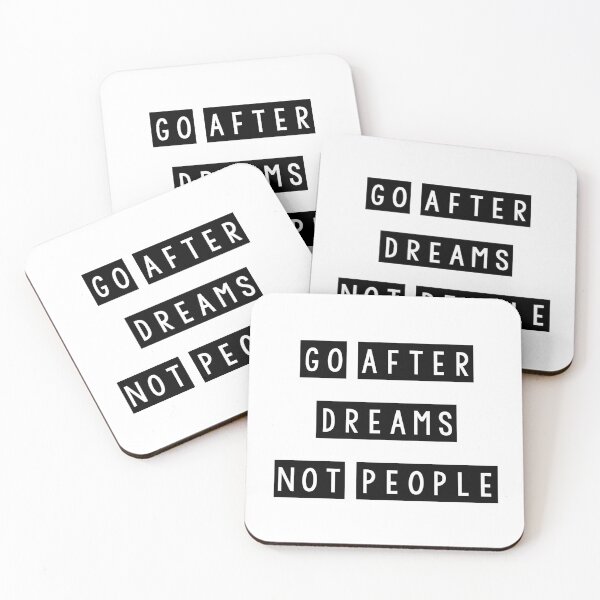 Item preview, Go after dreams not people designed and sold by Mandala & More.