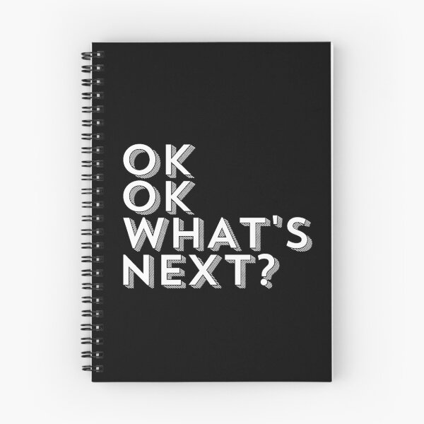 Item preview, Ok Ok What's Next designed and sold by thedangernoodle.