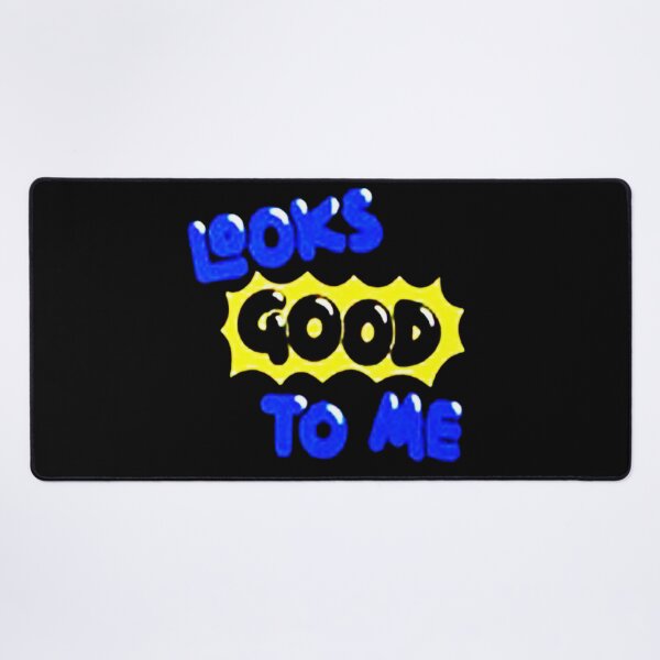 Item preview, Looks Good to Me designed and sold by balbalkorla.
