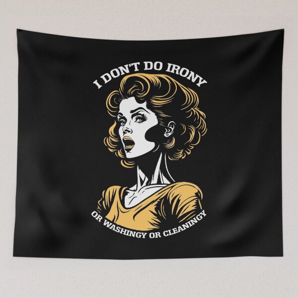 Item preview, No Irony Ironing Washing Cleaning Housework Funny Ironic designed and sold by GrandeDuc.