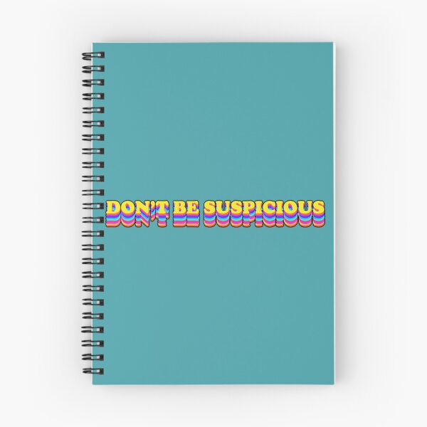 Item preview, Don_t Be Suspicious designed and sold by SchererLeanne.