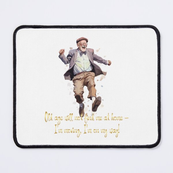 Item preview, Old age will not find me at home designed and sold by CatCoconut-Art.