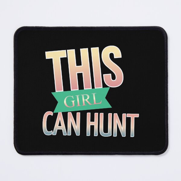 Item preview, This girl can hunt designed and sold by jailee-criss.