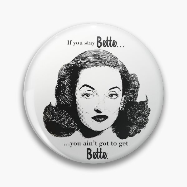 Item preview, If you stay Bette… designed and sold by davidischarming.