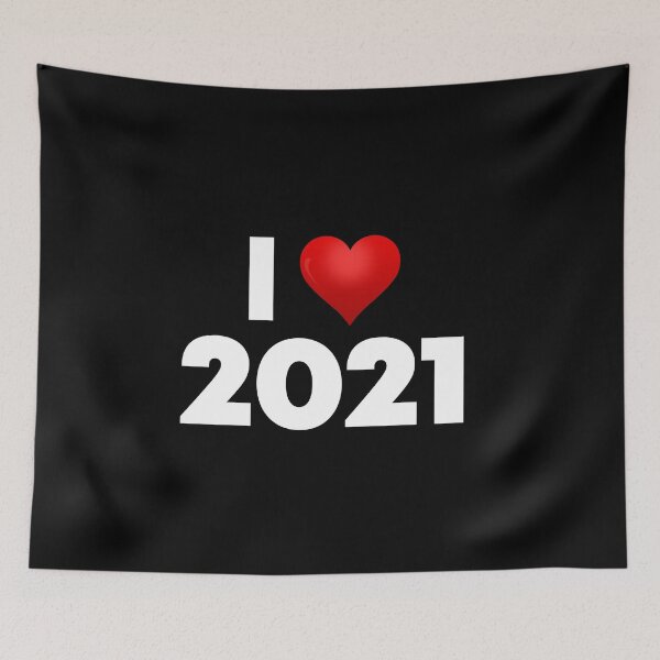 Item preview, I Love 2021 designed and sold by Itsheartshop.