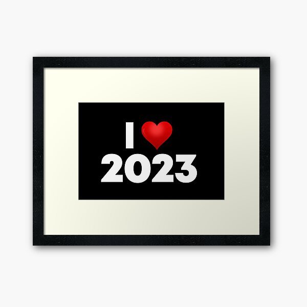 Item preview, I Love 2023 designed and sold by Itsheartshop.