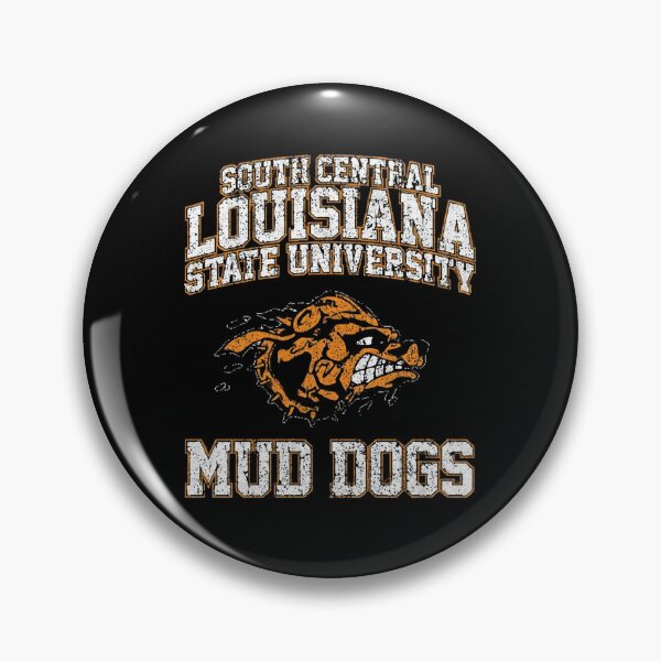Item preview, South Central Louisiana State University Mud Dogs designed and sold by TempiesFashio.