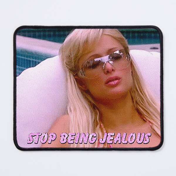 Item preview, stop being jealous designed and sold by cheedee.