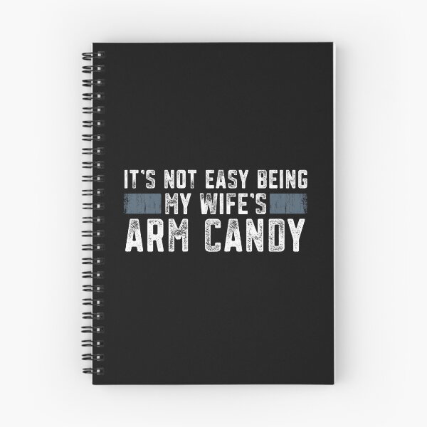 Item preview, Father's Day It's Not Easy Being My Wife's Arm Candy Funny Gift For Married Man designed and sold by alenaz.