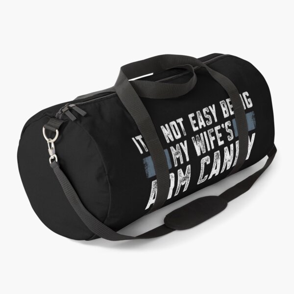 Item preview, Father's Day It's Not Easy Being My Wife's Arm Candy Funny Gift For Married Man designed and sold by alenaz.