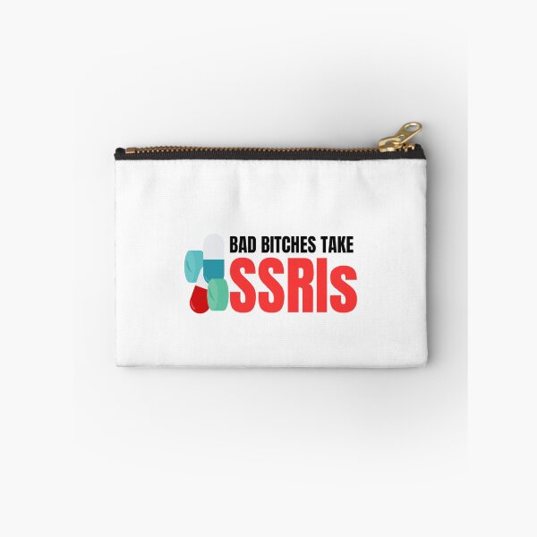 Item preview, Bad Bitches Take SSRI designed and sold by DeluxBee.