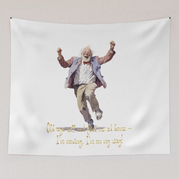 Item preview, Old age will not find me at home designed and sold by CatCoconut-Art.