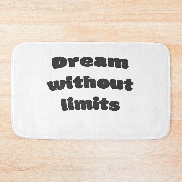 Item preview, Dream without limits designed and sold by DisceteDesigns.