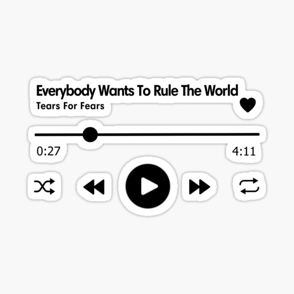 Everybody Wants To Rule The World Tears For Fears Lyrics Sticker