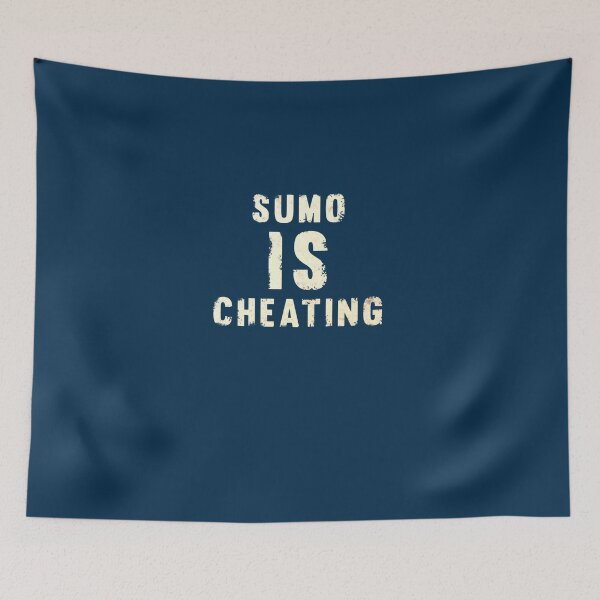 Item preview, Sumo is cheating deadlifting bodybuilding designed and sold by MiPaLowz.