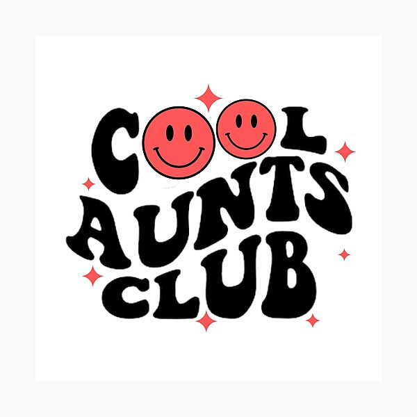 Item preview, Cool Aunts Club: Original Design designed and sold by soniaaseguin.