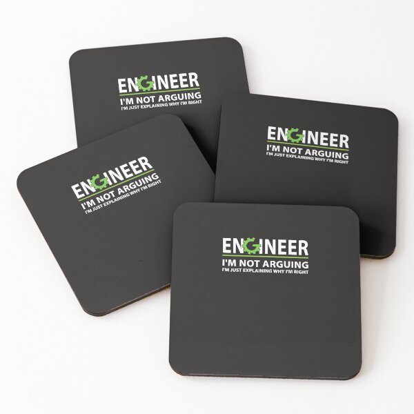 Item preview, Engineer I'm Not Arguing Funny Engineering Quote Engineers  designed and sold by BurrellFournier.