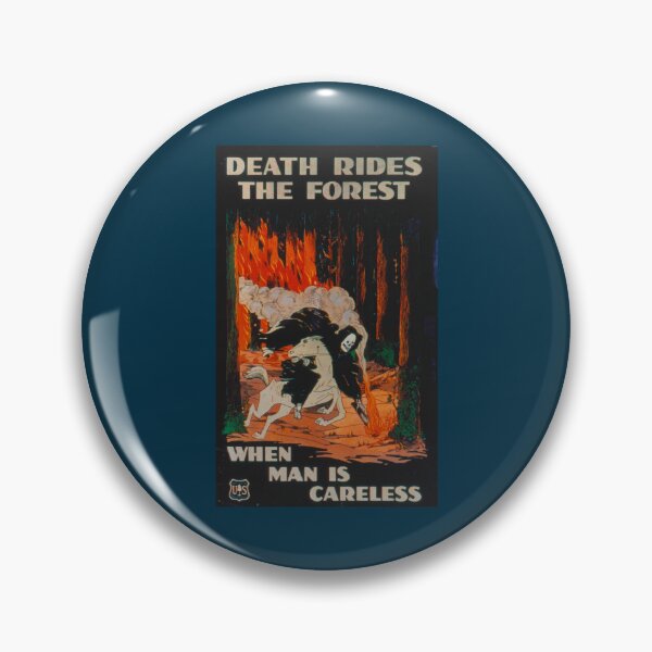 Item preview, Death Rides The Forest When Man Is Careless designed and sold by emettgrilli.