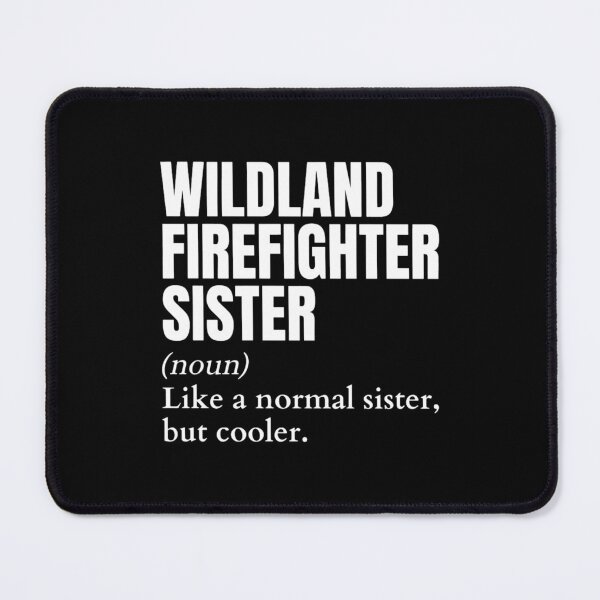 Item preview, Funny Wildland Firefighter Sister Definition designed and sold by emettgrilli.