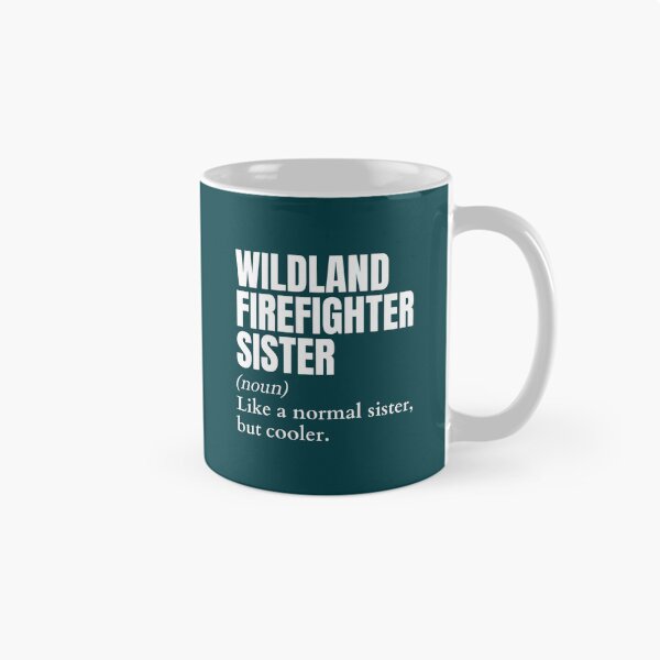 Item preview, Funny Wildland Firefighter Sister Definition designed and sold by emettgrilli.